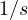 1/s