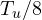 T_u/8