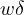 w\delta