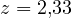 z = 2{,}33