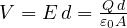 V = E\,d = \frac{Q\,d}{\varepsilon_0 A}