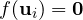 f(\mathbf u_i) = \mathbf 0