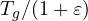T_g/(1 + \varepsilon)