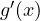 g'(x)