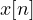 x[n]