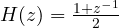 H(z) = \frac{1 + z^{-1}}{2}