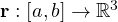 \mathbf r: [a, b]\to\mathbb R^3
