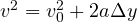 v^2 = v_0^2 + 2a\Delta y