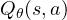 Q_\theta(s, a)