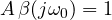 \[ A\,\beta(j\omega_0) = 1 \]