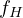 f_H