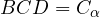 BCD = C_\alpha