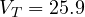 V_T = 25.9
