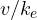 v/k_e