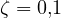 \zeta = 0{,}1