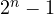 2^n - 1