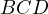 BCD
