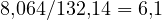 8{,}064/132{,}14 = 6{,}1