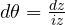 d\theta = \frac{dz}{iz}