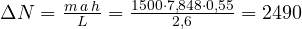 \Delta N = \frac{m\,a\,h}{L} = \frac{1500\cdot 7{,}848\cdot 0{,}55}{2{,}6} = 2490