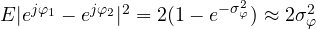 E|e^{j\varphi_1} - e^{j\varphi_2}|^2 = 2(1 - e^{-\sigma_\varphi^2}) \approx 2\sigma_\varphi^2