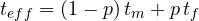 \[ t_{eff} = (1 - p)\,t_m + p\,t_f \]