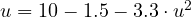 u = 10 - 1.5 - 3.3 \cdot u^2