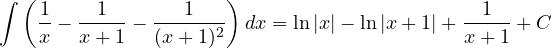 \[ \int\left(\frac{1}{x} - \frac{1}{x + 1} - \frac{1}{(x + 1)^2}\right)dx = \ln|x| - \ln|x + 1| + \frac{1}{x + 1} + C \]