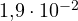 1{,}9\cdot 10^{-2}