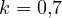 k = 0{,}7