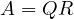 A = QR