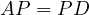 AP = PD