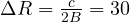 \Delta R = \frac{c}{2B} = 30