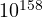 10^{158}