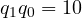 q_1q_0 = 10