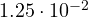 1.25\cdot 10^{-2}