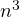 n^3