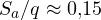 S_a/q \approx 0{,}15