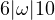 6 \lt  |\omega| \lt  10