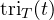 \text{tri}_T(t)