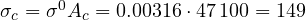 \sigma_c = \sigma^0A_c = 0.00316\cdot 47\,100 = 149