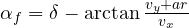 \alpha_f = \delta - \arctan\frac{v_y + ar}{v_x}