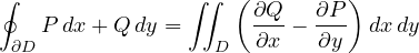 \[ \oint_{\partial D}P\,dx + Q\,dy = \iint_D\left(\frac{\partial Q}{\partial x} - \frac{\partial P}{\partial y}\right)dx\,dy \]