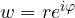 w = r e^{i\varphi}