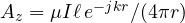 A_z = \mu I\ell\,e^{-jkr}/(4\pi r)