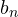 b_n
