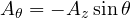 A_\theta = -A_z\sin\theta