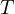 T