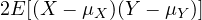 2E[(X - \mu_X)(Y - \mu_Y)]