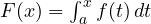 F(x) = \int_a^x f(t)\,dt